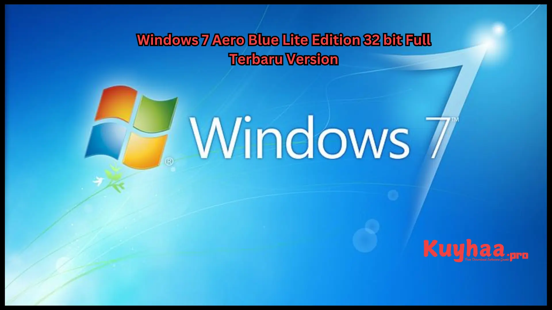 Windows 7 Aero Blue Lite Edition